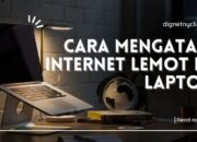 Cara Mengatasi Internet Lemot Di Laptop: Tips Dan Trik Ampuh