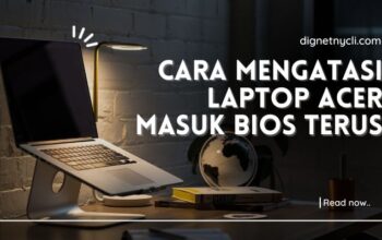 Cara Mengatasi Laptop Acer Masuk Bios Terus