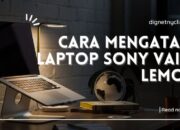Cara Mengatasi Laptop Sony Vaio Lemot: Tips Dan Trik Jitu