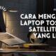 Cara Mengatasi Laptop Toshiba Satellite L510 Yang Lemot